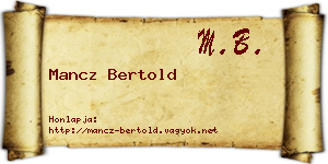 Mancz Bertold névjegykártya
